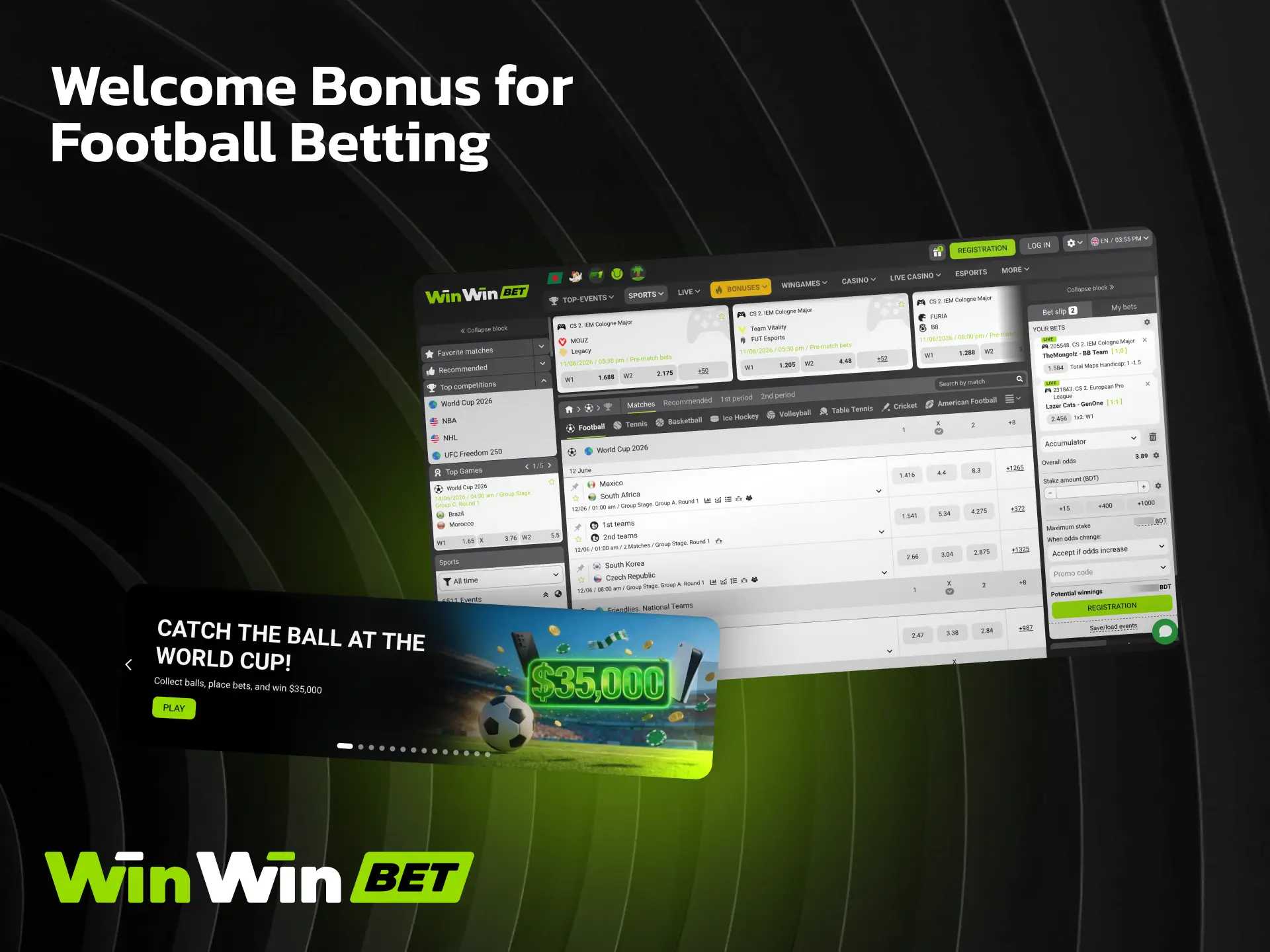 Welcome bonus for football betting on WinWin with extra funds on your first deposit.